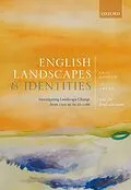 PDF English Landscapes and Identities von Chris Gosden, Laura Morley, Daniel Stansbie
