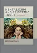 E-Book (epub) Mentalizing and Epistemic Trust von Robbie Duschinsky, Sarah Foster