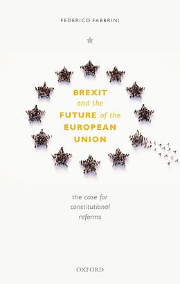 E-Book (pdf) Brexit and the Future of the European Union von Federico Fabbrini