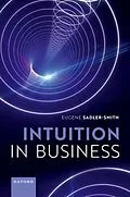 E-Book (pdf) Intuition in Business von Eugene Sadler-Smith