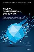 E-Book (pdf) Abusive Constitutional Borrowing von Rosalind Dixon, David Landau