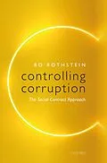 E-Book (epub) Controlling Corruption von Bo Rothstein
