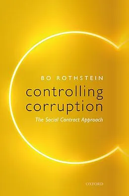 E-Book (epub) Controlling Corruption von Bo Rothstein