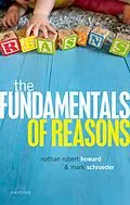 E-Book (pdf) The Fundamentals of Reasons von Mark Schroeder, Nathan Howard