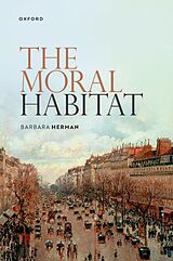 eBook (pdf) The Moral Habitat de Barbara Herman