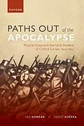 E-Book (epub) Paths out of the Apocalypse von Ota Konrád, Rudolf Kucera