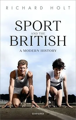 E-Book (epub) Sport and the British von Richard Holt