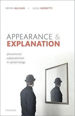 E-Book (pdf) Appearance and Explanation von Kevin Mccain, Luca Moretti