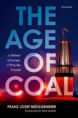 E-Book (epub) The Age of Coal von Franz-Josef Brüggemeier