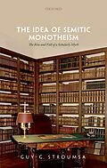 E-Book (pdf) The Idea of Semitic Monotheism von Guy G. Stroumsa