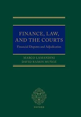 E-Book (epub) Finance, Law, and the Courts von Marco Lamandini, David Ramos Muñoz