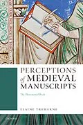 E-Book (pdf) Perceptions of Medieval Manuscripts von Elaine Treharne