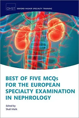 E-Book (pdf) Best of Five MCQs for the European Specialty Examination in Nephrology von Unknown