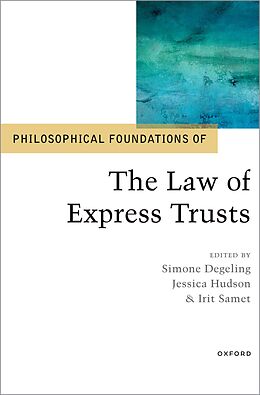 eBook (epub) Philosophical Foundations of the Law of Express Trusts de 