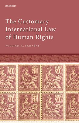 eBook (pdf) The Customary International Law of Human Rights de William A. Schabas