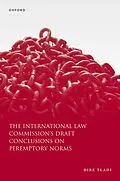 E-Book (pdf) The International Law Commission's Draft Conclusions on Peremptory Norms von Dire Tladi