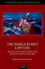 eBook (epub) The World Bank's Lawyers de Dimitri van den Meerssche