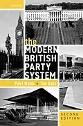 E-Book (epub) The Modern British Party System von Paul Webb, Tim Bale