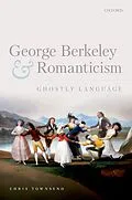 E-Book (pdf) George Berkeley and Romanticism von Chris Townsend