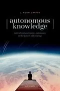 E-Book (epub) Autonomous Knowledge von J. Adam Carter