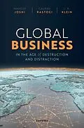 PDF Global Business in the Age of Destruction and Distraction von Mahesh Joshi, Gaurav Rastogi, J. R. Klein