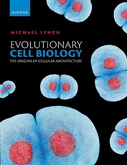 E-Book (pdf) Evolutionary Cell Biology von Michael R. Lynch