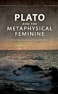 E-Book (pdf) Plato and the Metaphysical Feminine von Irene Han