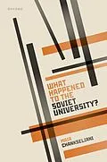 E-Book (epub) What Happened to the Soviet University? von Maia Chankseliani