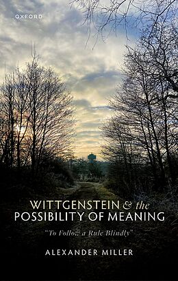 eBook (pdf) Wittgenstein and the Possibility of Meaning de Alexander Miller