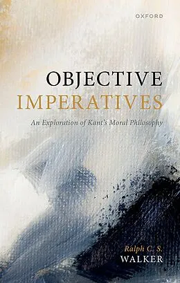 E-Book (pdf) Objective Imperatives von Ralph C. S. Walker
