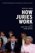 ePUB How Juries Work von Rebecca K. Helm