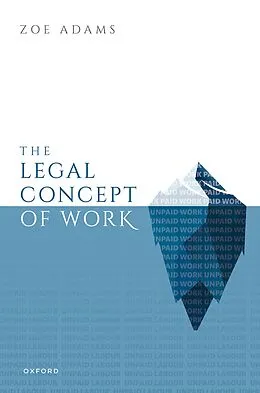 E-Book (pdf) The Legal Concept of Work von Zoe Adams