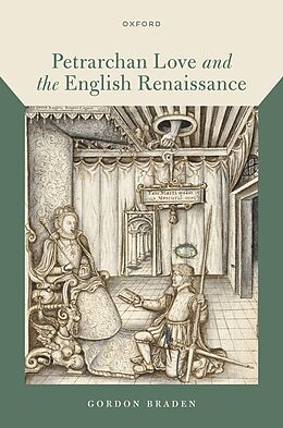 eBook (pdf) Petrarchan Love and the English Renaissance de Gordon Braden