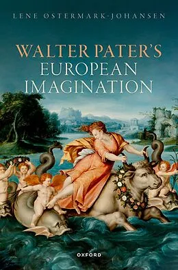 E-Book (pdf) Walter Pater's European Imagination von Lene Østermark-Johansen
