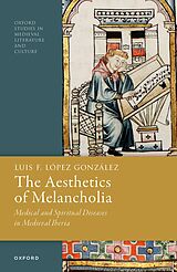 eBook (pdf) The Aesthetics of Melancholia de Luis F. López González