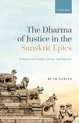 E-Book (epub) The Dharma of Justice in the Sanskrit Epics von Ruth Vanita