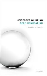 eBook (epub) Heidegger on Being Self-Concealing de Katherine Withy