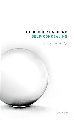 eBook (epub) Heidegger on Being Self-Concealing de Katherine Withy