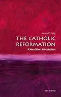 E-Book (epub) Catholic Reformation von James E. Kelly