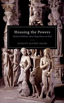 E-Book (pdf) Housing the Powers von Marilyn McCord Adams