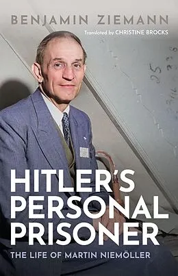E-Book (epub) Hitler's Personal Prisoner von Benjamin Ziemann