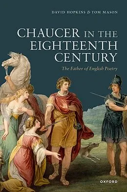 E-Book (epub) Chaucer in the Eighteenth Century von David Hopkins, Tom Mason