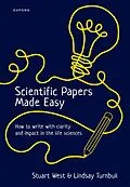 E-Book (pdf) Scientific Papers Made Easy von Stuart West, Lindsay Turnbull