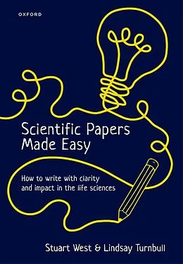 E-Book (pdf) Scientific Papers Made Easy von Stuart West, Lindsay Turnbull