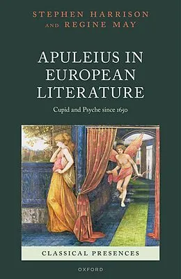E-Book (pdf) Apuleius in European Literature von Stephen Harrison, Regine May
