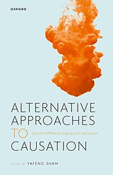 eBook (epub) Alternative Approaches to Causation de Yafeng Shan