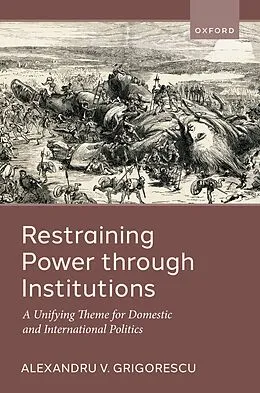 ePUB Restraining Power through Institutions von Alexandru V. Grigorescu