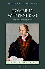 eBook (pdf) Homer in Wittenberg de William P. Weaver