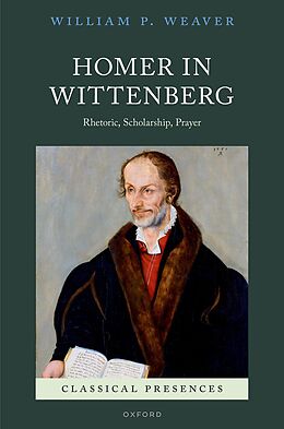 eBook (pdf) Homer in Wittenberg de William P. Weaver