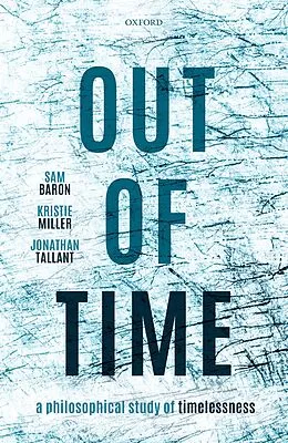 E-Book (pdf) Out of Time von Samuel Baron, Kristie Miller, Jonathan Tallant